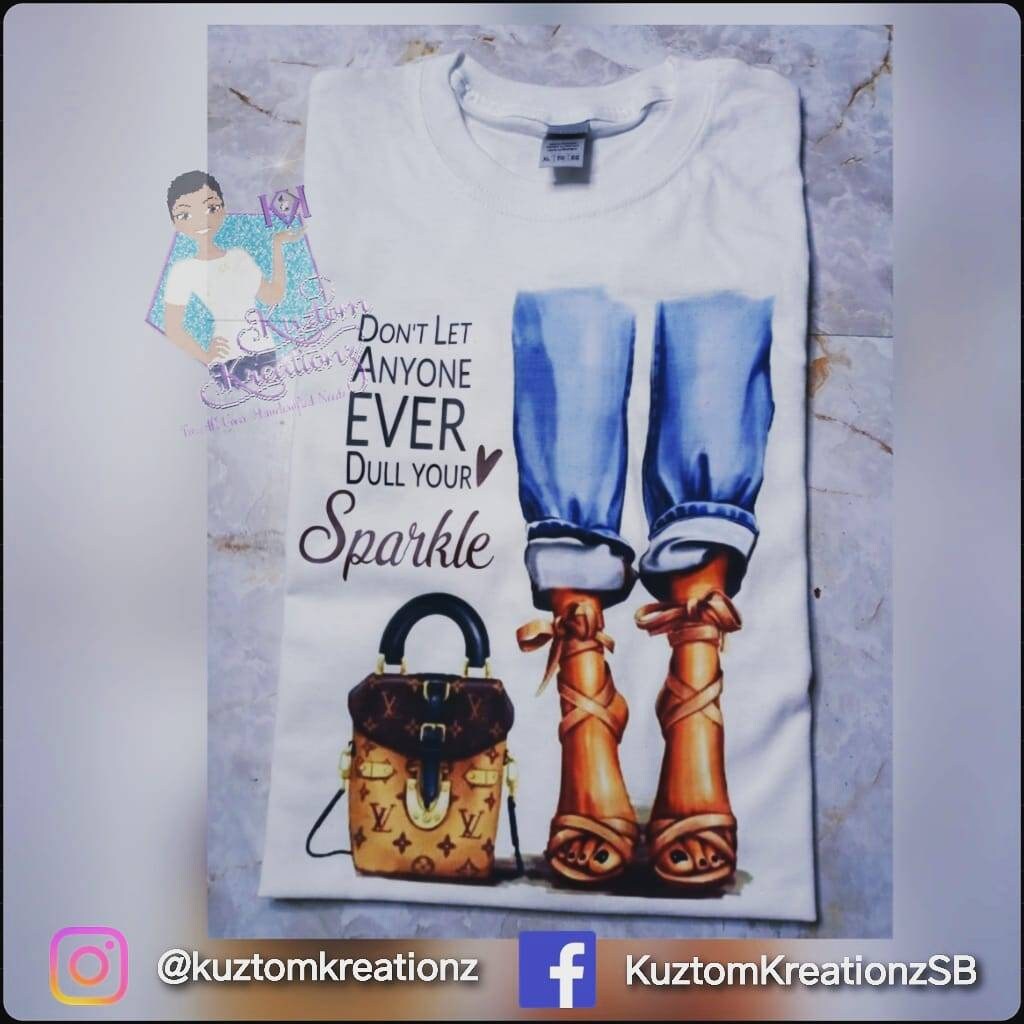 ✨ “Don’t Let Anyone Ever Dull Your Sparkle” Graphic Tee – Fashionista Chic Inspirational Shirt ✨, Motivation