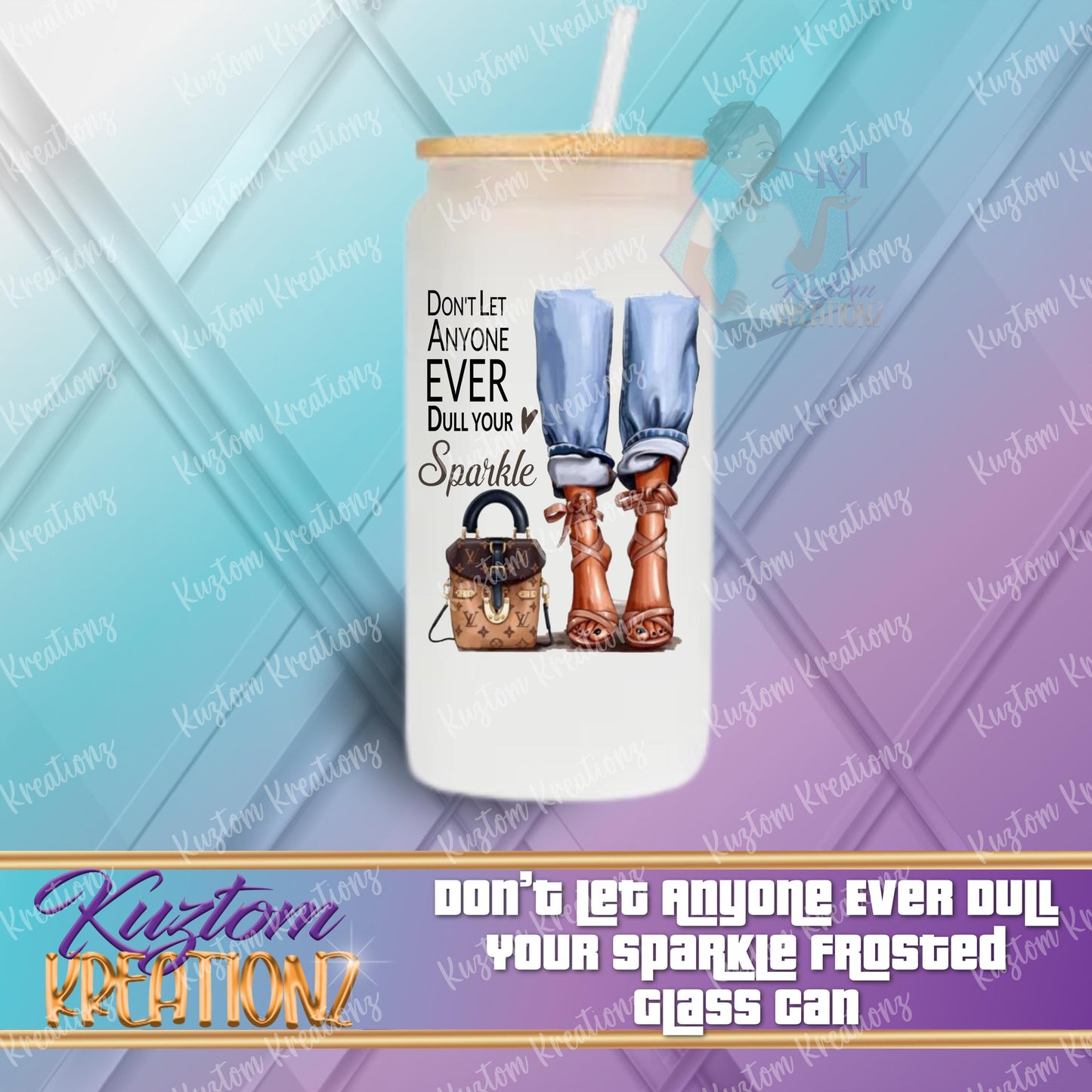 ✨ “Don’t Let Anyone Ever Dull Your Sparkle” Glass Can Cup – Fashion Chic Motivational Tumbler with Bamboo Lid & Straw ✨