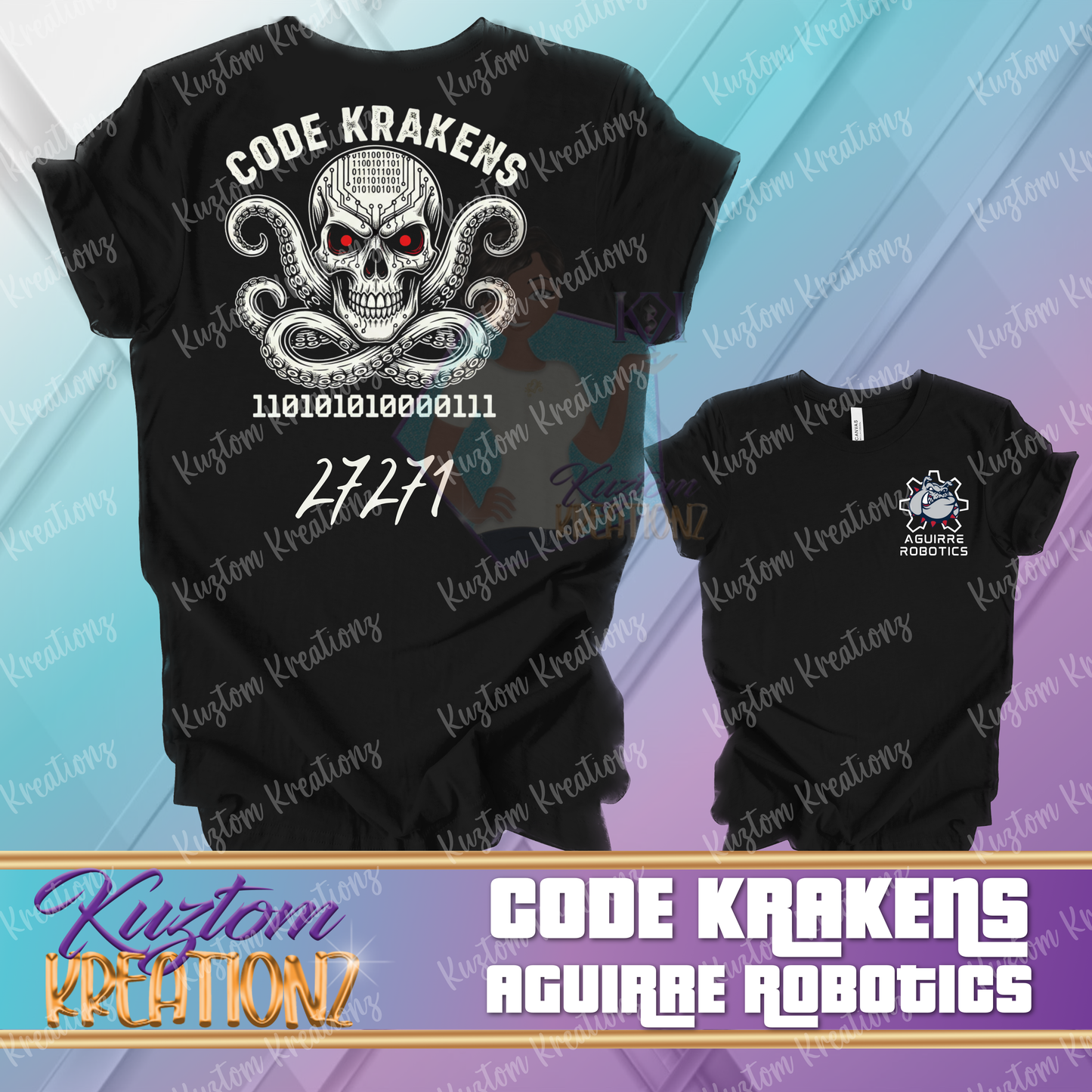 🐙 Code Krakens 27271 Robotics Team Shirt – Aguirre Robotics Crew Tee | STEM & Coding Team Spirit Wear ⚙️