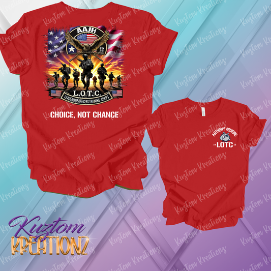 🇺🇸 AAJH 6th/7th Grade Red  L.O.T.C. “Choice, Not Chance” Military-Inspired T-Shirt – Anthony Aguirre Leadership Officers Training Corps Tee 🇺🇸
